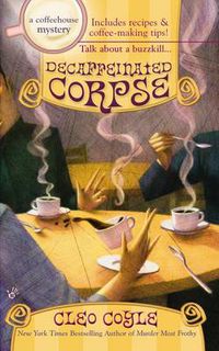 Cover image for Decaffeinated Corpse