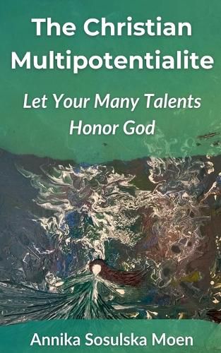 Cover image for The Christian Multipotentialite