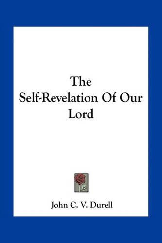 Cover image for The Self-Revelation Of Our Lord