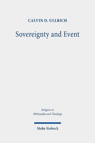 Cover image for Sovereignty and Event: The Political in John D. Caputo's Radical Theology