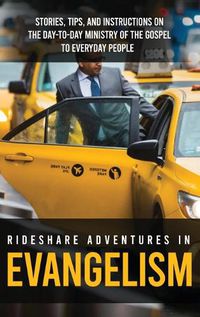 Cover image for Rideshare Adventures in Evangelism