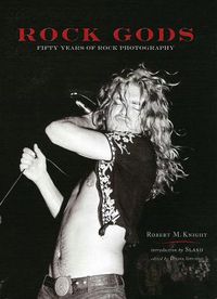 Cover image for Rock Gods: 50 Years of Rock Photography
