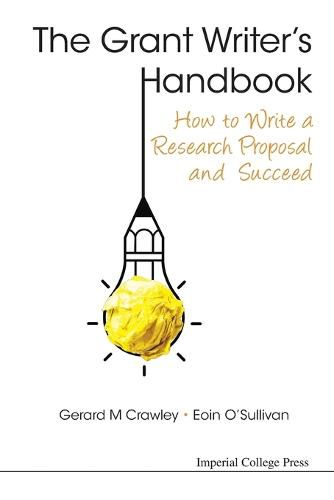 Cover image for Grant Writer's Handbook, The: How To Write A Research Proposal And Succeed