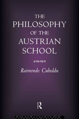Cover image for The Philosophy of the Austrian School