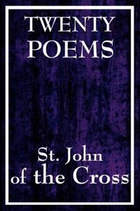 Cover image for Twenty Poems by St. John of the Cross