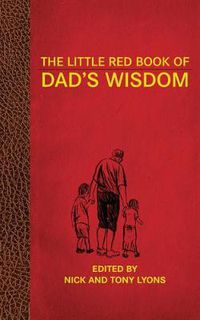 Cover image for The Little Red Book of Dad's Wisdom