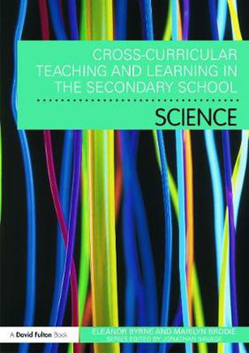 Cover image for Cross Curricular Teaching and Learning in the Secondary School... Science