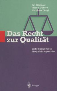 Cover image for Das Recht zur Qualitat: Die Rechtsgrundlagen der Qualitatsorganisation