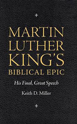 Cover image for Martin Luther King's Biblical Epic: His Final, Great Speech