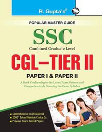 Cover image for Ssc Staff Selection Commission Combined Graduate Level Tier - II & Tier - III (Paper I & II)