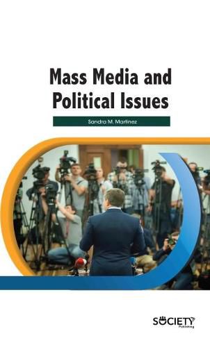 Cover image for Mass Media and Political Issues