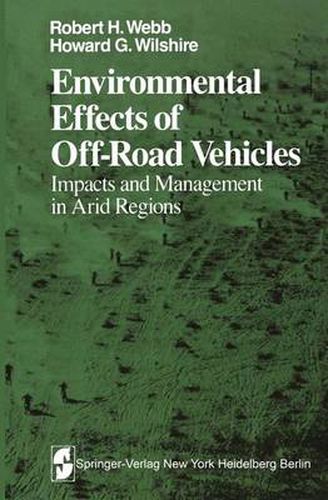 Cover image for Environmental Effects of Off-Road Vehicles: Impacts and Management in Arid Regions