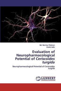 Cover image for Evaluation of Neuropharmacological Potential of Ceriscoides turgida