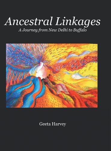 Cover image for Ancestral Linkages: A Journey from New Delhi to Buffalo