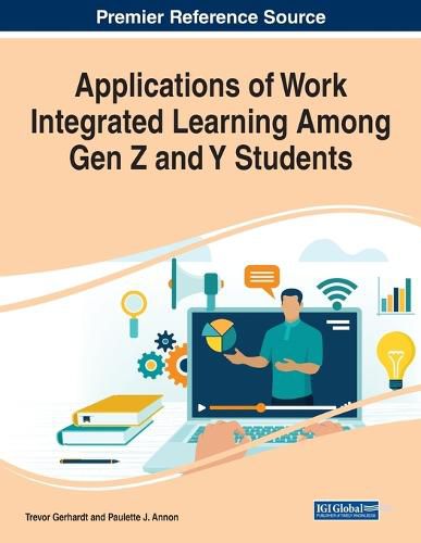 Cover image for Applications of Work Integrated Learning Among Gen Z and Y Students