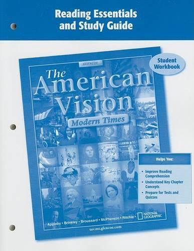 Cover image for The American Vision: Modern Times, Reading Essentials and Study Guide: Student Workbook