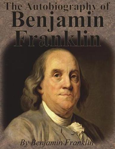 Cover image for The Autobiography of Benjamin Franklin