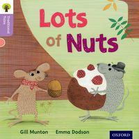 Cover image for Oxford Reading Tree Traditional Tales: Level 1+: Lots of Nuts