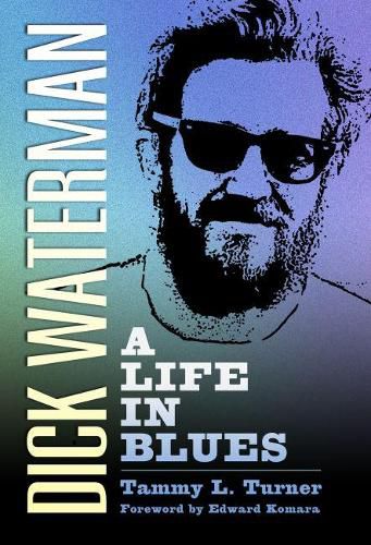 Dick Waterman: A Life in Blues