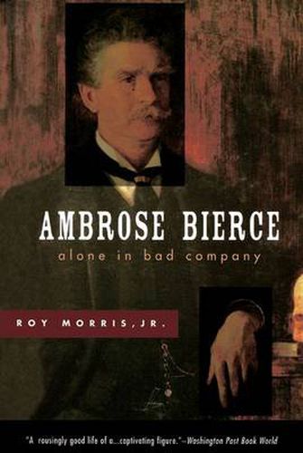 Cover image for Ambrose Bierce: Alone in Bad Company