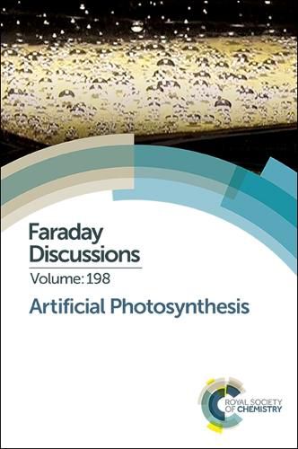 Cover image for Artificial Photosynthesis: Faraday Discussion 198