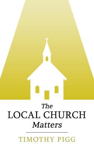 Cover image for The Local Church Matters