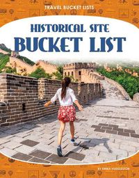 Cover image for Historical Site Bucket List