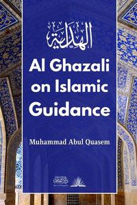 Cover image for Al Ghazali on Islamic Guidance