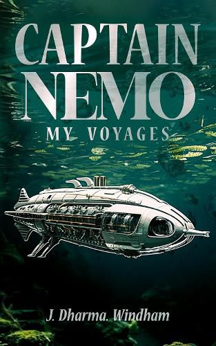 Cover image for Captain Nemo-My Voyages