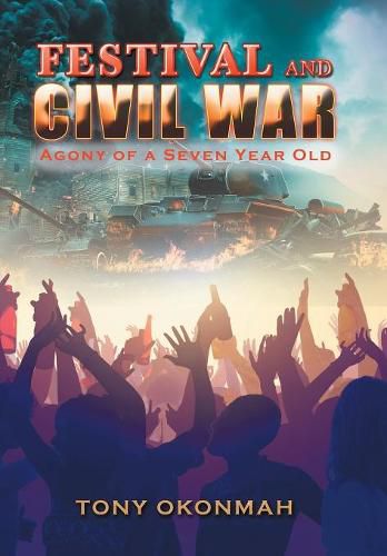 Cover image for Festival and Civil War: Agony of a Seven Year Old