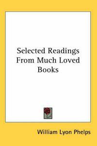 Cover image for Selected Readings from Much Loved Books