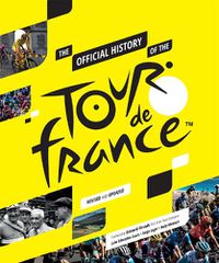 Cover image for The Official History of the Tour de France
