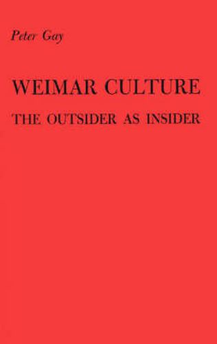 Cover image for Weimar Culture: The Outsider as Insider.