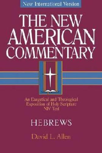 Cover image for Hebrews: An Exegetical and Theological Exposition of Holy Scripture