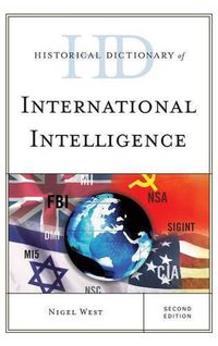 Cover image for Historical Dictionary of International Intelligence