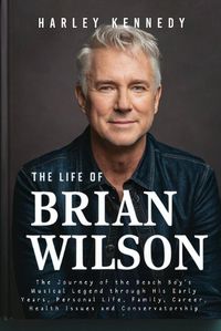 Cover image for The Life of Brian Wilson