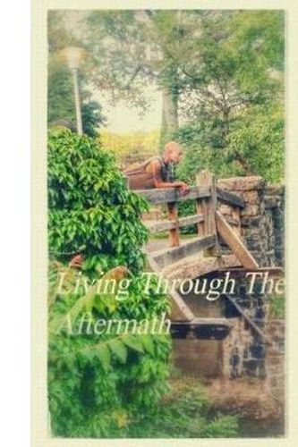 Cover image for Living Through The Aftermath