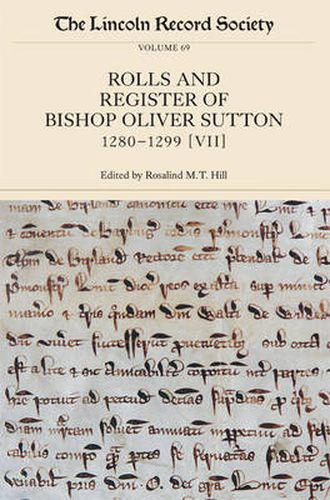 Cover image for The Rolls and Register of Bishop Oliver Sutton, 1280-1299: Volume VII