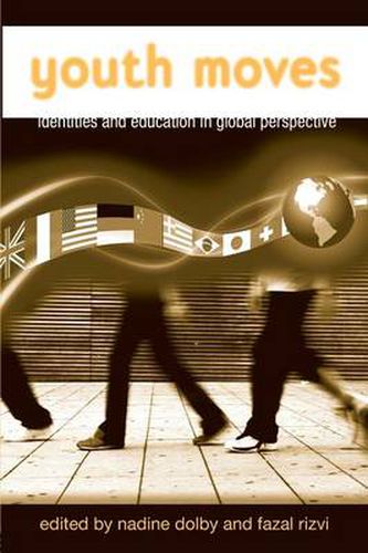 Cover image for Youth Moves: Identities and Education in Global Perspective
