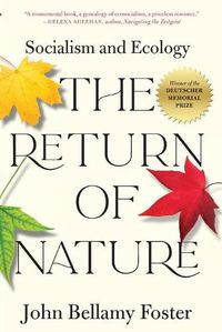 Cover image for The Return of Nature: Socialism and Ecology