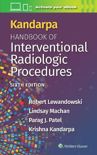 Cover image for Kandarpa's Handbook of Interventional Radiology