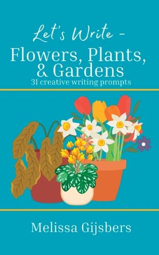 Cover image for Flowers, Gardens & Plants
