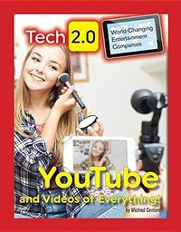 Cover image for Tech 2.0 World-Changing Social Media Companies: YouTube