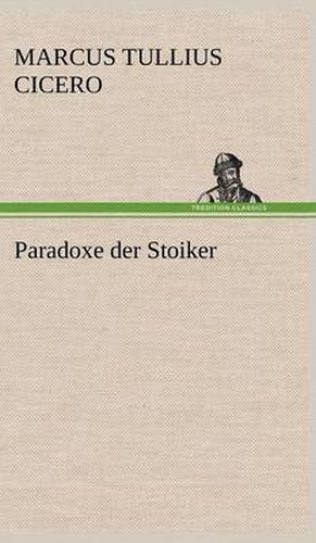 Cover image for Paradoxe Der Stoiker