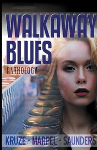 Cover image for Walkaway Blues Anthology