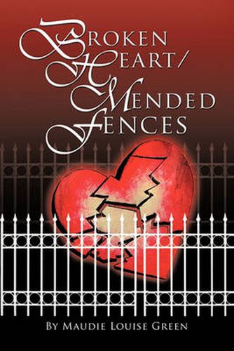 Cover image for Broken Heart/Mended Fences