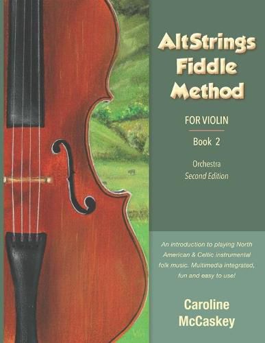 Cover image for AltStrings Fiddle Method for Violin (Orchestra), Second Edition, Book 2