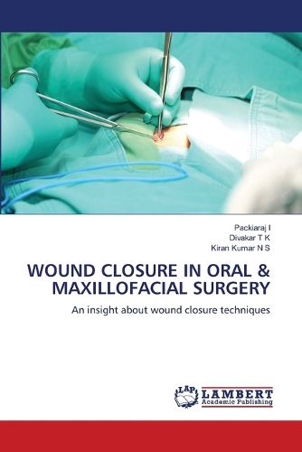 Cover image for Wound Closure in Oral & Maxillofacial Surgery