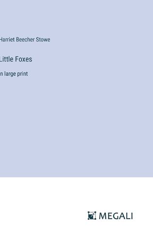 Cover image for Little Foxes