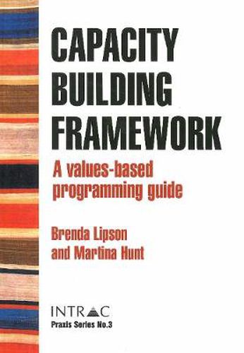 Cover image for Capacity Building Framework: A values-based programming guide